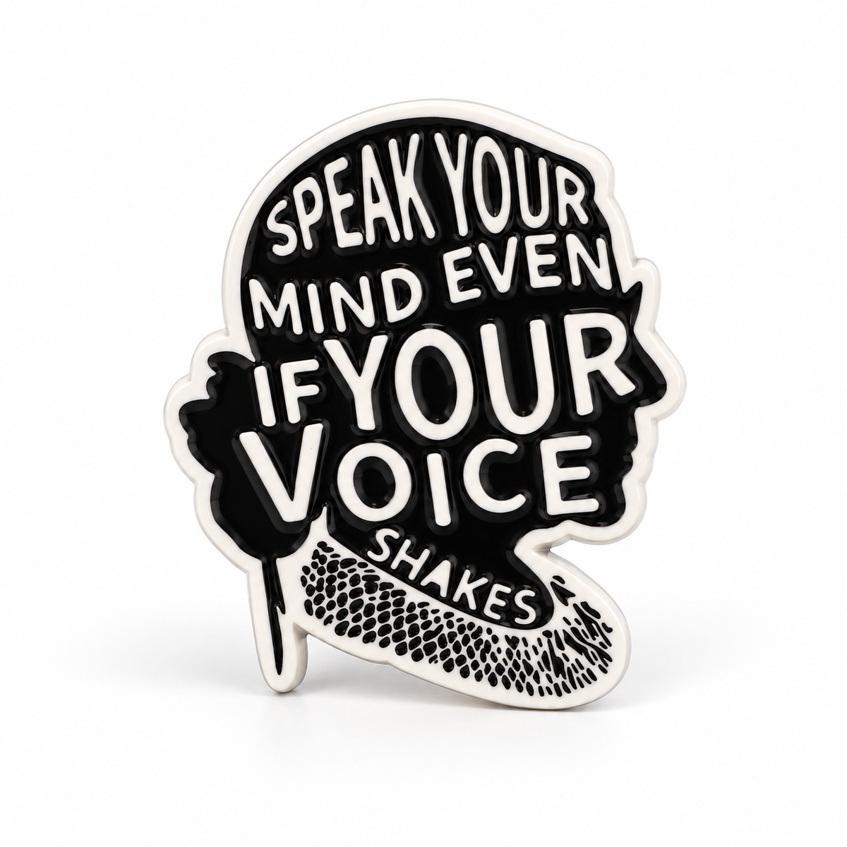 Speak Your Mind Pin
