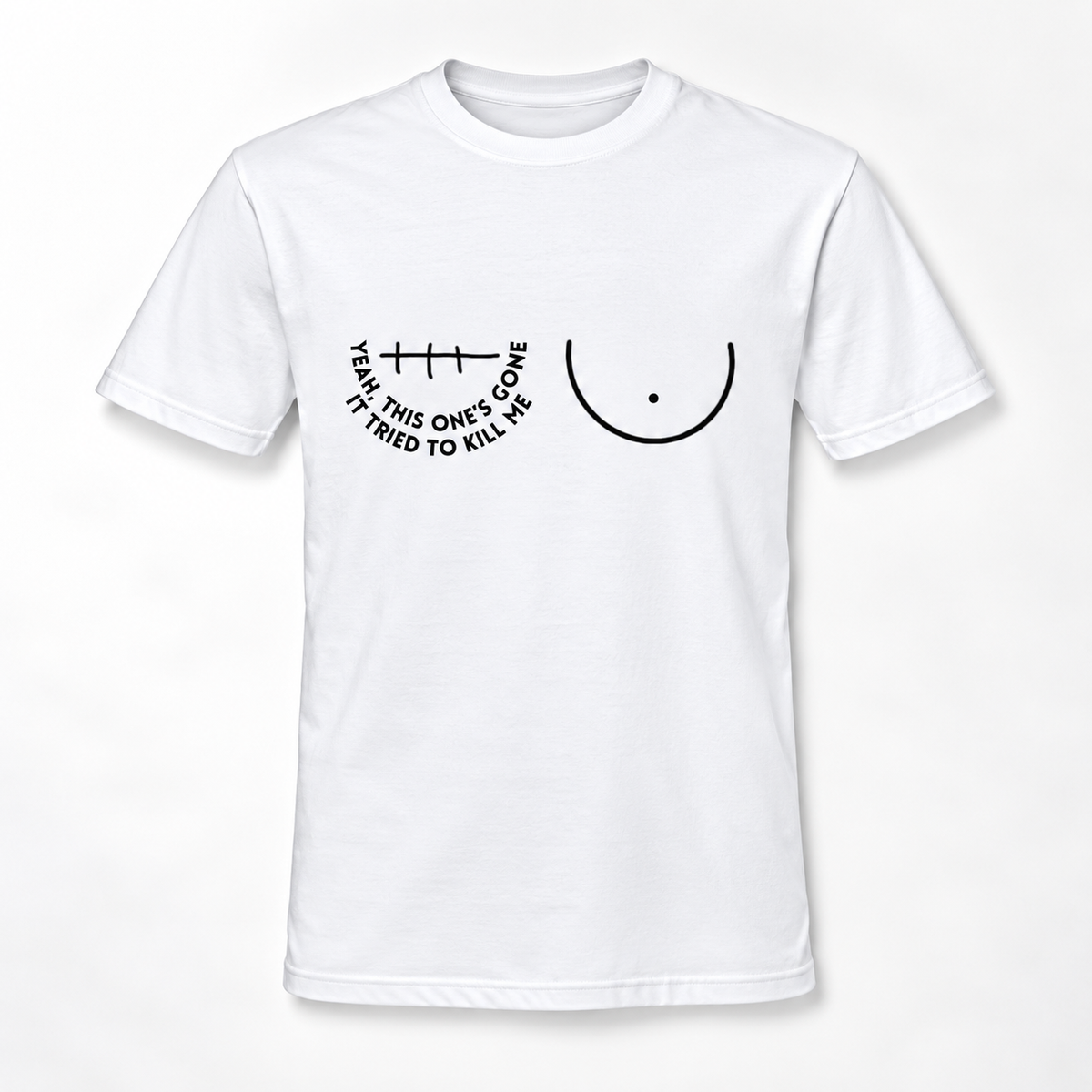 Tried To Kill Me Boob T-Shirt