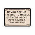 Talking To Myself Pin