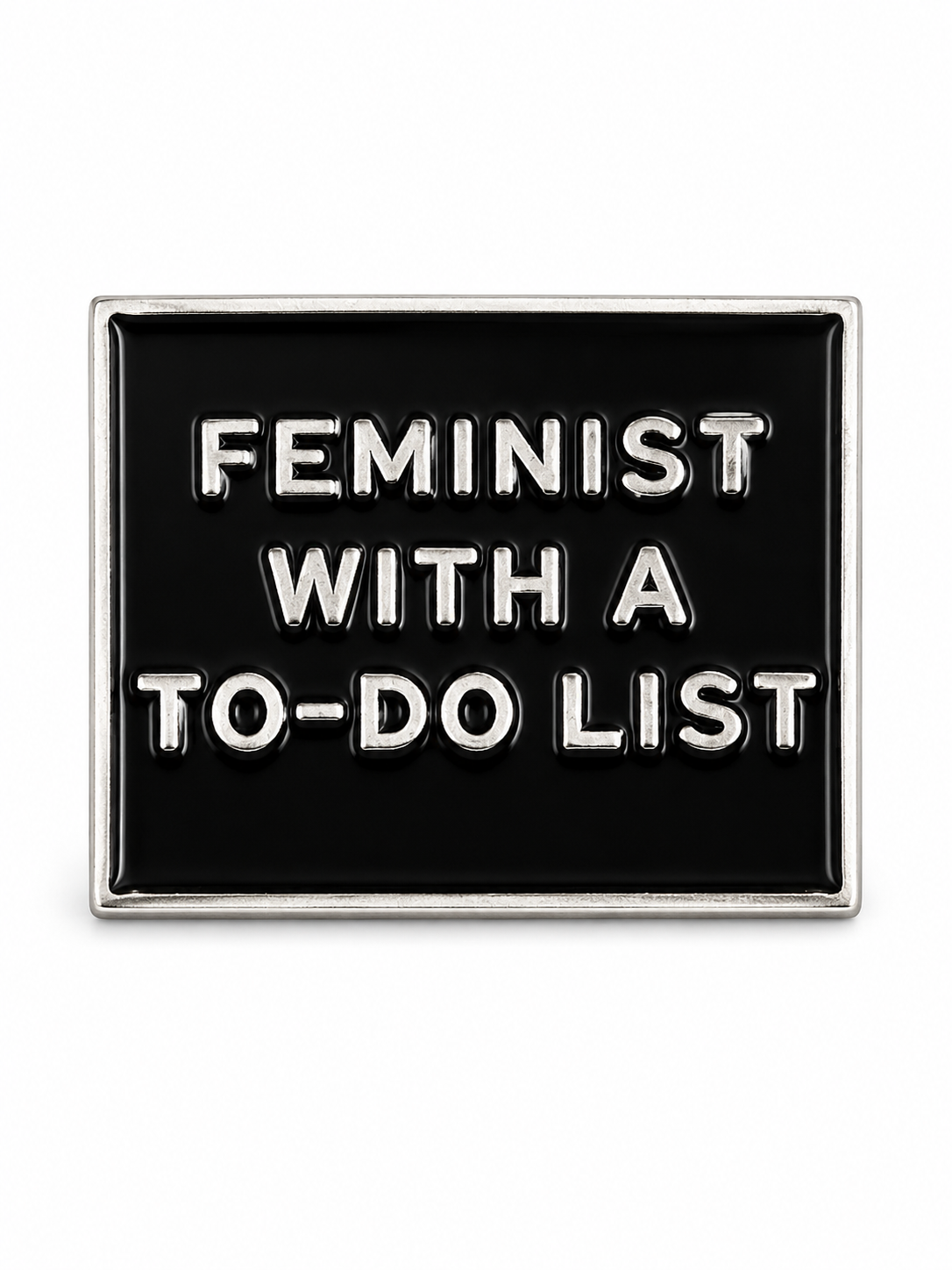 Feminist With A To Do List Pin
