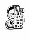 Not Fragile Like a Flower Pin