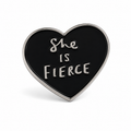 She Is Fierce Pin