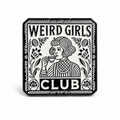 Weird Girls Club Pin